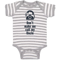 Baby Clothes Don'T Make Me Call My Uncle Funny Style A Baby Bodysuits Cotton
