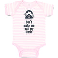 Baby Clothes Don'T Make Me Call My Uncle Funny Style A Baby Bodysuits Cotton