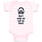 Don'T Make Me Call My Uncle Funny Style A