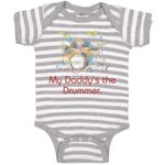 Baby Clothes My Daddy's The Drummer Dad Father's Day Baby Bodysuits Cotton