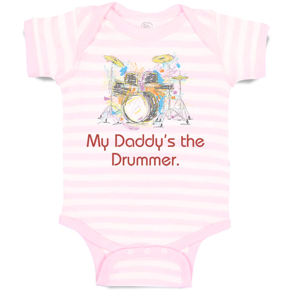 Baby Clothes My Daddy's The Drummer Dad Father's Day Baby Bodysuits Cotton