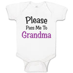 Baby Clothes Please Pass Me to Grandma Grandmother A Baby Bodysuits Cotton