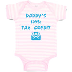 Baby Clothes Daddy's Little Tax Credit Dad Father's Day Baby Bodysuits Cotton
