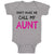 Baby Clothes Don'T Make Me Call My Aunt Auntie Funny Style B Baby Bodysuits