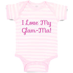 Baby Clothes I Love My Glam - Ma! Grandmother Grandma Baby Bodysuits Cotton