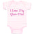 Baby Clothes I Love My Glam - Ma! Grandmother Grandma Baby Bodysuits Cotton