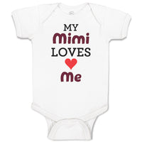 Baby Clothes My Mimi Loves Me Grandma Grandmother Baby Bodysuits Cotton