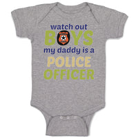 Watch out Boys Daddy Is Police Officer Dad Father's Day B