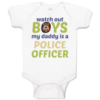 Baby Clothes Watch out Boys Daddy Is Police Officer Dad Father's Day B Cotton