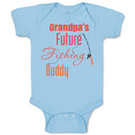 Baby Clothes Grandpa's Future Fishing Buddy Grandpa Grandfather Baby Bodysuits