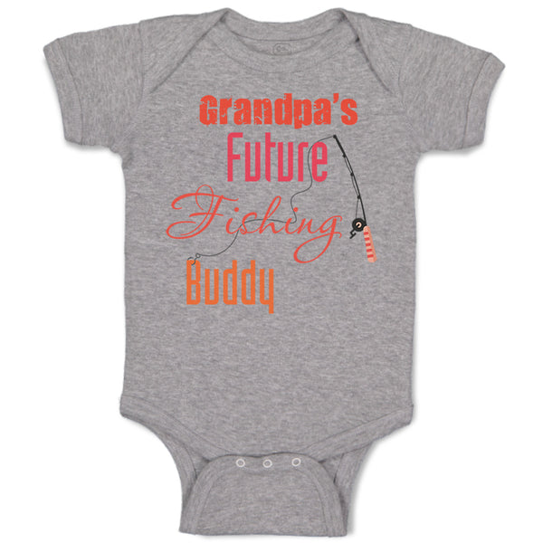 Grandpa's Future Fishing Buddy Grandpa Grandfather