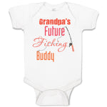 Baby Clothes Grandpa's Future Fishing Buddy Grandpa Grandfather Baby Bodysuits