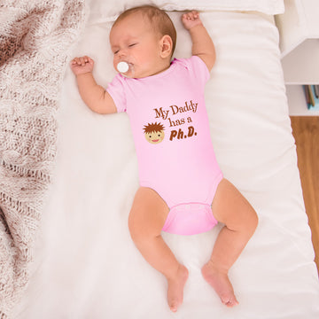 Baby Clothes My Daddy Has A Phd Scientist Doctor Dad Father's Day Baby Bodysuits