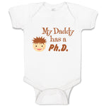 Baby Clothes My Daddy Has A Phd Scientist Doctor Dad Father's Day Baby Bodysuits