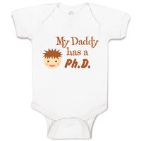 Baby Clothes My Daddy Has A Phd Scientist Doctor Dad Father's Day Baby Bodysuits