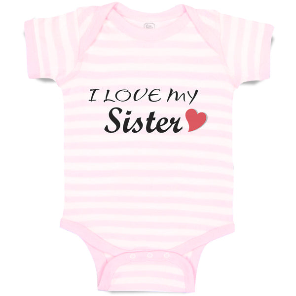 Baby Clothes I Love My Sister Baby Bodysuits Boy & Girl Newborn Clothes Cotton
