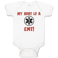 Baby Clothes My Aunt Is A Emt! Paramedic Baby Bodysuits Boy & Girl Cotton