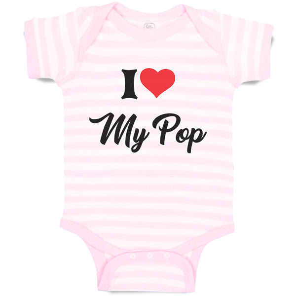 Baby Clothes I Love My Pop Dad Father's Day Baby Bodysuits Boy & Girl Cotton