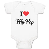 Baby Clothes I Love My Pop Dad Father's Day Baby Bodysuits Boy & Girl Cotton