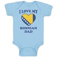 I Love My Bosnian Dad Father's Day