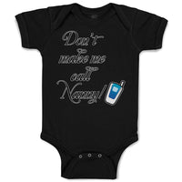 Baby Clothes Don'T Make Me Call Nanny Grandmother Grandma Baby Bodysuits Cotton