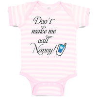 Baby Clothes Don'T Make Me Call Nanny Grandmother Grandma Baby Bodysuits Cotton