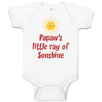 Baby Clothes Papaw's Little Ray of Sunshine Grandpa Grandfather Grandfather Dad