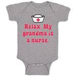 Baby Clothes Relax. My Grandma Is A Nurse Grandmother Grandma Baby Bodysuits