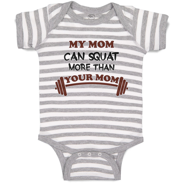 Baby Clothes My Mom Can Squat More than Your Mom Mothers Baby Bodysuits Cotton