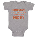 Baby Clothes Lineman His Official Title Just Call Him Daddy Dad Father's Day