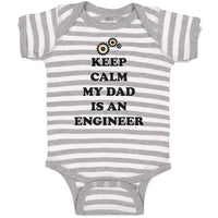 Baby Clothes Keep Calm My Dad Is An Engineer Dad Father's Day Baby Bodysuits