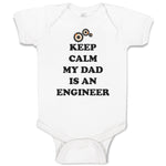 Baby Clothes Keep Calm My Dad Is An Engineer Dad Father's Day Baby Bodysuits