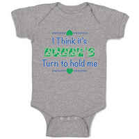 Baby Clothes I Think It's Bubbe's Turn to Hold Me Grandmother Grandma Cotton