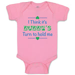 Baby Clothes I Think It's Bubbe's Turn to Hold Me Grandmother Grandma Cotton