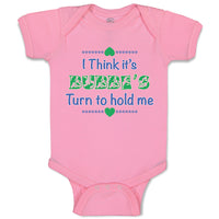 Baby Clothes I Think It's Bubbe's Turn to Hold Me Grandmother Grandma Cotton