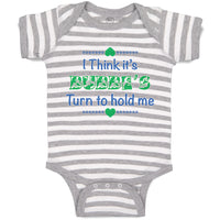 Baby Clothes I Think It's Bubbe's Turn to Hold Me Grandmother Grandma Cotton