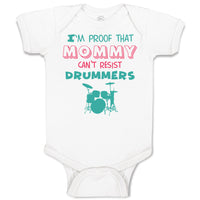 Baby Clothes I'M Proof That Mommy Can'T Resist Drummers Mom Mothers Cotton