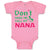 Baby Clothes Don'T Make Me Call My Nana Grandmother Grandma Baby Bodysuits