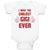 Baby Clothes I Have The Coolest Gigi Ever Grandma Grandmother Baby Bodysuits