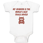 Baby Clothes My Grandpa Is The World's Best Truck Driver Grandfather Cotton