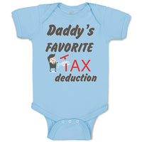Daddy's Favorite Tax Deduction Dad Father's Day Funny