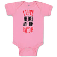 I Love My Dad Ans His Tattoos Dad Father's Day