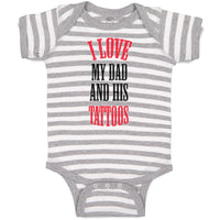 Baby Clothes I Love My Dad Ans His Tattoos Dad Father's Day Baby Bodysuits