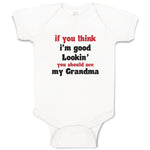 If You Think I'M Good Lookin You Should See My Grandma Family