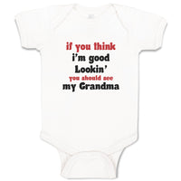 If You Think I'M Good Lookin You Should See My Grandma Family
