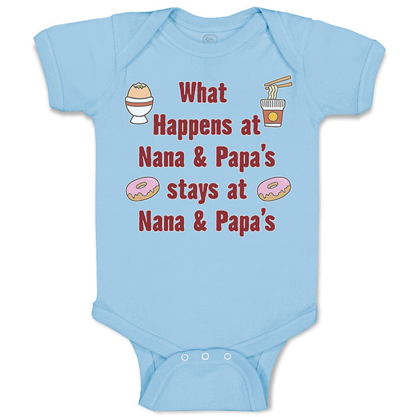 Baby Clothes What Happens at Nana & Papa's Stays at Nana & Papa's Baby Bodysuits