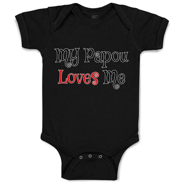 Baby Clothes My Papou Loves Me Grandmother Grandma Baby Bodysuits Cotton