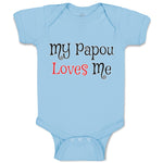 Baby Clothes My Papou Loves Me Grandmother Grandma Baby Bodysuits Cotton