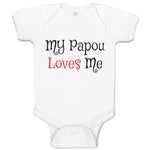 Baby Clothes My Papou Loves Me Grandmother Grandma Baby Bodysuits Cotton