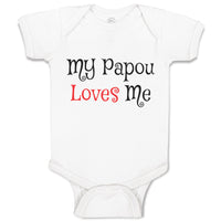 Baby Clothes My Papou Loves Me Grandmother Grandma Baby Bodysuits Cotton